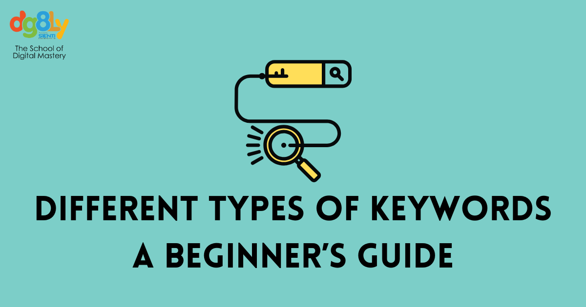 Different Types of Keywords for Beginners